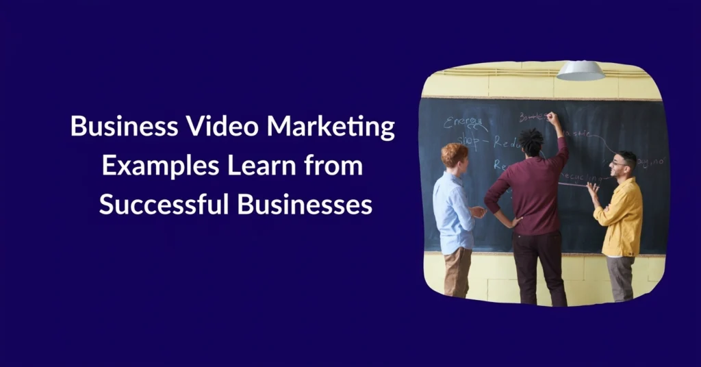 business video marketing examples