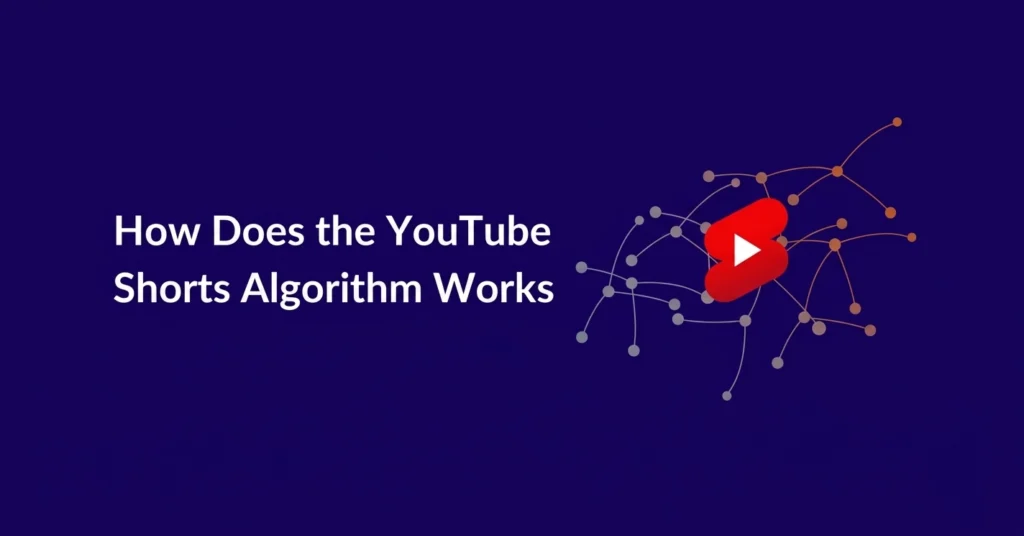 How Does the YouTube Shorts Algorithm Work?