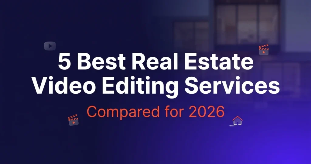 5 best real estate video editing services