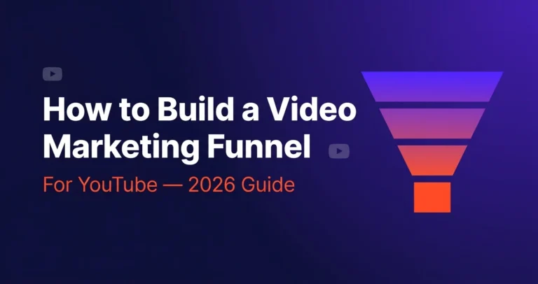 How to Build a Video Marketing Funnel for YouTube