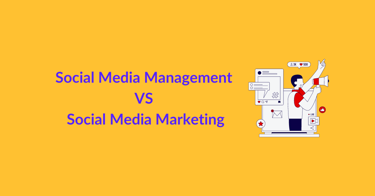 Social Media Management VS Social Media Marketing