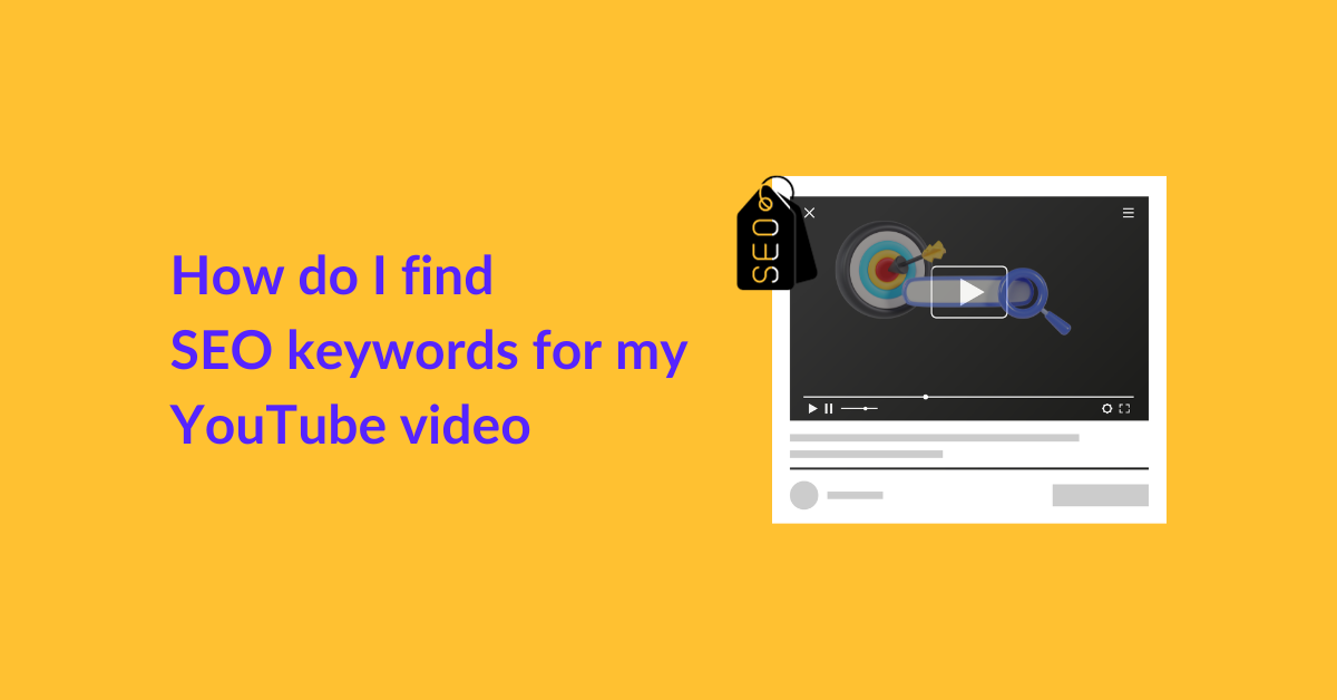 How do I find SEO keywords for my YouTube video