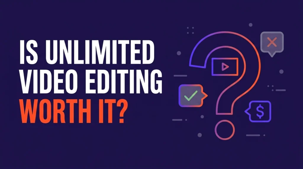 unlimited video editing
