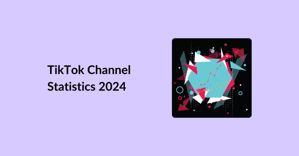 TikTok Channel Statistics 2024