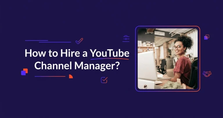 How-to-Hire-a-YouTube-Channel-Manager
