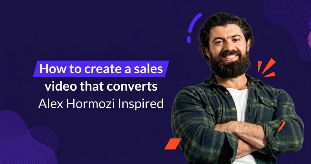 How-to-create-a-sales-video-that-converts-Alex-Hormozi-Inspired-1024x536