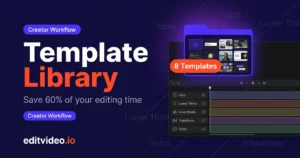 video editing template library